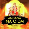 Angana Ma O Dai